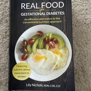 Real Food for Gestational Diabetes by Lily Nichols Maternity Pregnancy Healthy